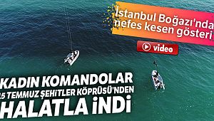 Kad?n jandarma komandolar, 15 Temmuz ?ehitler Köprüsü'nden halatla indi