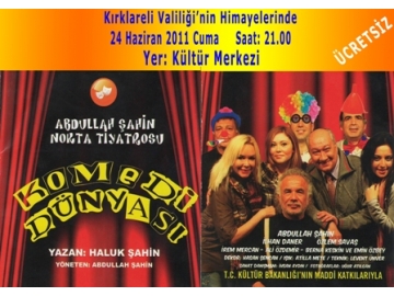 “Komedi Dünyas?” oyunu bugün sahnelenecek