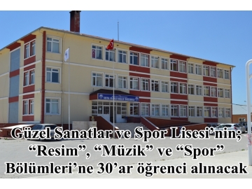 “Güzel Sanatlar ve Spor Lisesi bu y?l ilk ö?rencilerini alacak”