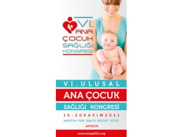 “VI. Ulusal Ana Çocuk Sa?l??? Kongresi”ne davet
