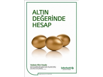 ?ekerbank’tan “Vadesiz Alt?n Hesab?”