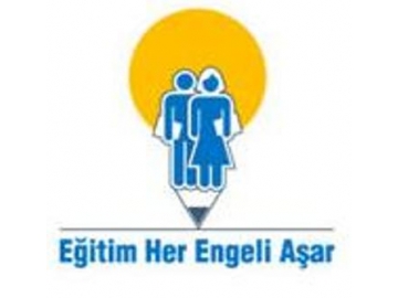 “E?itim Her Engeli A?ar” Kampanyas? tan?t?lacak