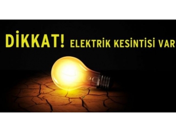 3 saat elektrikler kesilecek